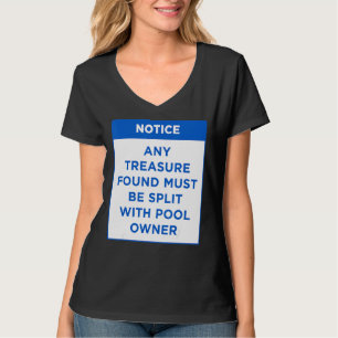 Camiseta Notar qualquer tesouro encontrado deve ser minha p