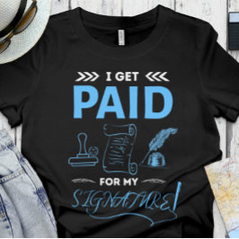 Camiseta Notário Engraçado | Escritório | Receba o pagament