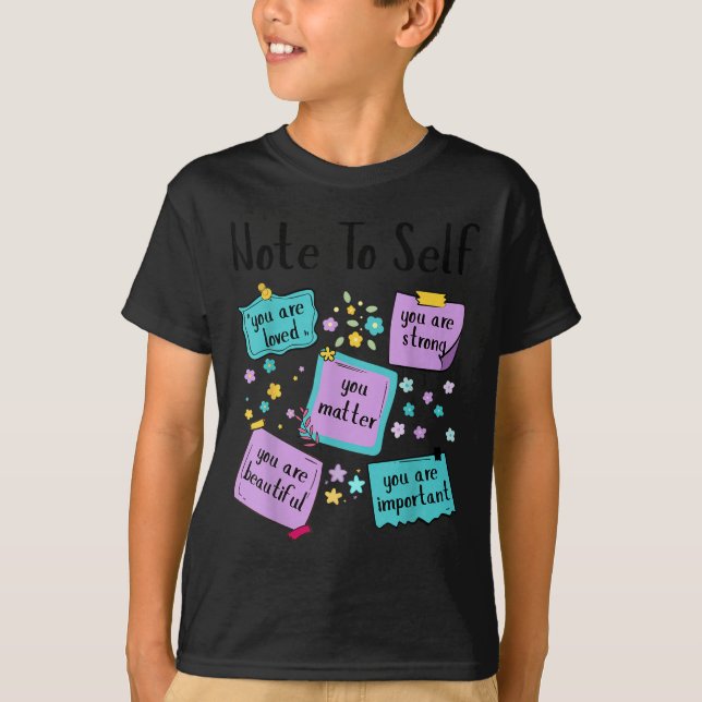 Camiseta Note To Self You Suicide Prevention Awareness  (Frente)