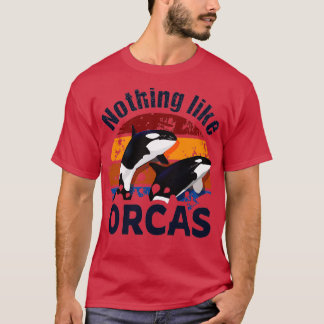 Camiseta Nothing like Orcas Retro Killer Whale Design