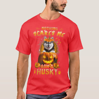 Camiseta Nothing Scares Me Im A Husky Halloween
