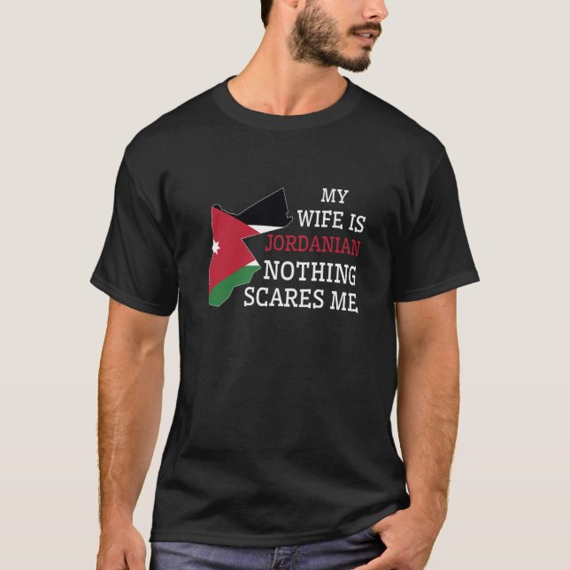 Camiseta Nothing Scares Me My Wife Is Jordanian Jordan (Frente)