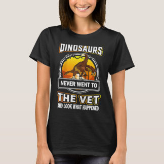 Camiseta Nothronychus Dinosaurs Never Went To The Vet Veter