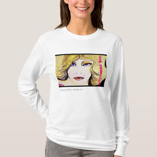 Camiseta NotMarilyn: Design para a surpresa em VOCÊ. (Frente)
