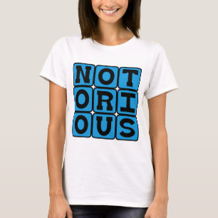 Camiseta Notório, Infame