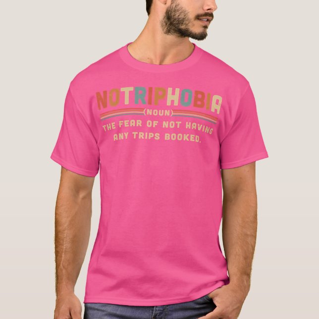 Camiseta Notrifobia O Medo De Não Ter Nenhuma Viagem Booke (Frente)