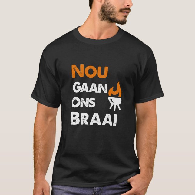 Camiseta Nou Gaan Ons Braai (Frente)