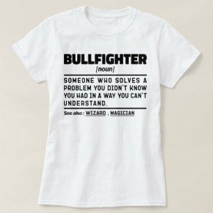 Camiseta Noun Funny Matador Bullighting Lover