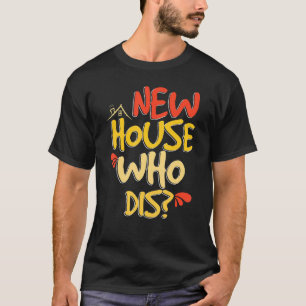 Camiseta Nova Casa Que Dis Novos Proprietários