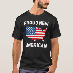 Camiseta Nova cidadania americana orgulhosa Novo cidadão am
