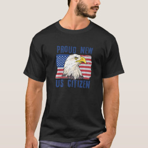 Camiseta Nova cidadania cidadã dos EUA Novo cidadão dos EUA