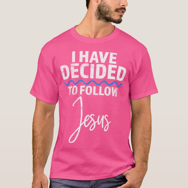 Camiseta Nova Crença Que Decidi Seguir Jesus Em Bap (Frente)