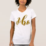 Camiseta Nova Esposa Nova Noiva Sra. Metallic Gold Foil Tex<br><div class="desc">Presentes de roupa de designer super suaves e leves para a nova esposa noiva,  Sra. design de texto em textura metálica de folha de ouro. Selecione entre vários estilos e cores!</div>