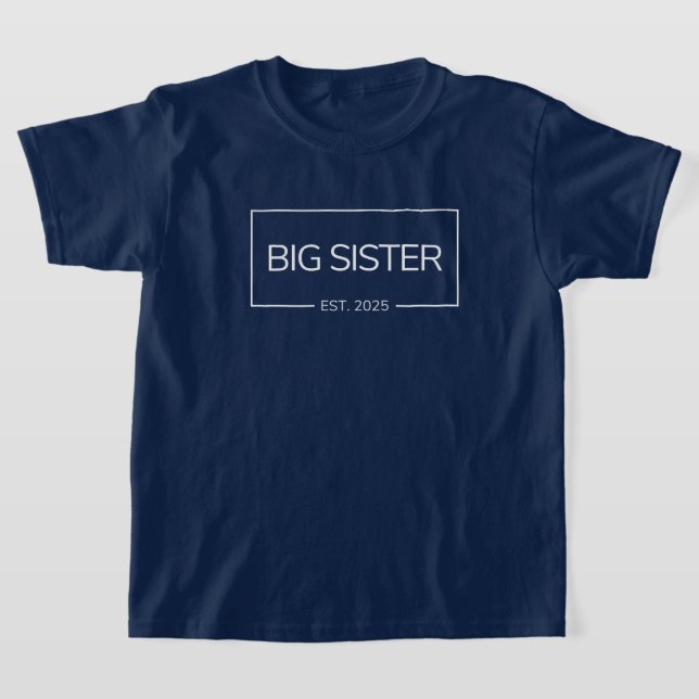 Camiseta Nova filha surpresa do bebê Big Sister est 2025 (Postura )