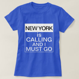 Camiseta Nova York Está Ligando E Eu Preciso Ir