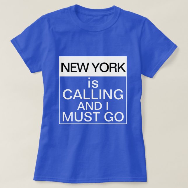 Camiseta Nova York Está Ligando E Eu Preciso Ir (Frente do Design)