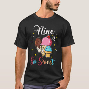 Camiseta Nove é tão doce, 9ª Sorvete.