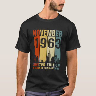 Camiseta November 1963 60 Years Of Being Awesome