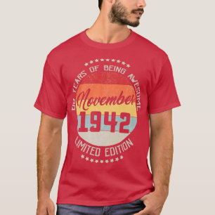 Camiseta Novembro De 1942 80 Aniversário De 80 Anos De Esta