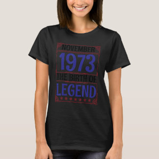 Camiseta Novembro De 1973 Nascimento Da Lenda Com 49 Anos D