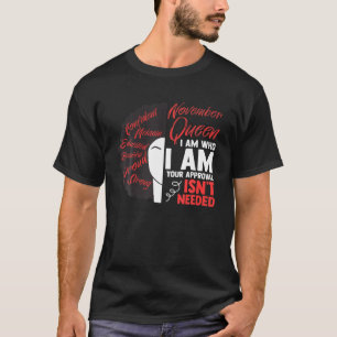 Camiseta Novembro Rainha Eu sou quem eu sou sua aprovação
