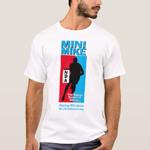Camiseta Novidade política engraçada MINI MIKE NDA
