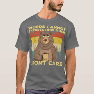 Camiseta Novidade sarcástica divertida, chá bebendo café i