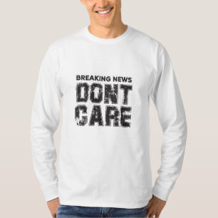 Camiseta novidades: não se importe