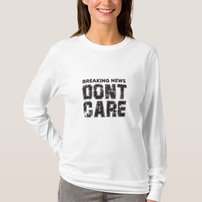 Camiseta novidades: não se importe (Frente)