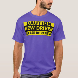 Camiseta Novo driver, por favor, seja paciente