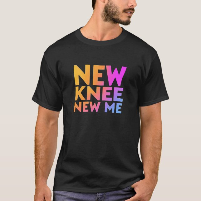 Camiseta Novo joelho me novo - Engraçada recuperação de sub (Frente)