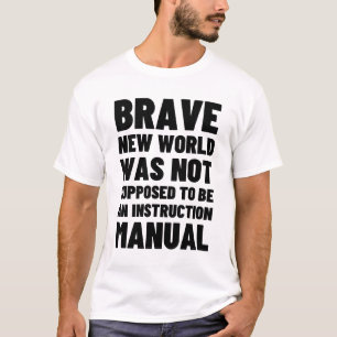 Camiseta Novo mundo valente não é um manual de instruções