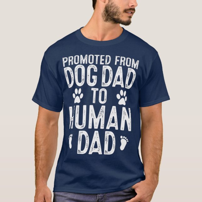 Camiseta Novo papai Engraçado Promovido do Pai do Cão ao Pa (Frente)