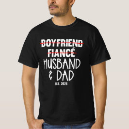 Camiseta Novo papai Fiancé Husband & Pai Est 2025