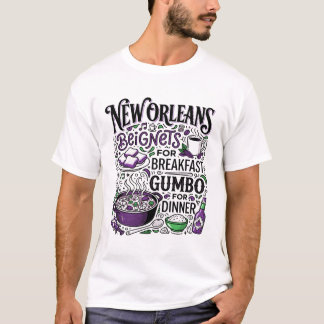 Camiseta nOVOS bEIGNETS dE oRLEANS nO cAFÉ dA MANHÃ E jANTA