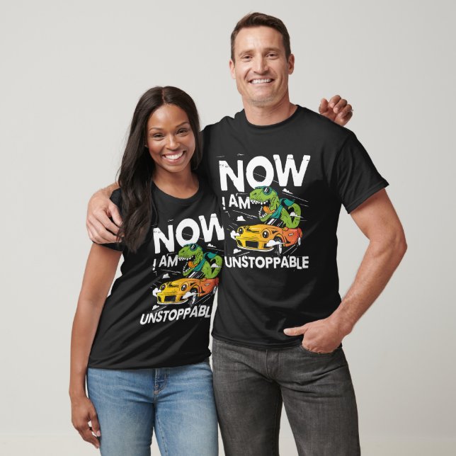 Camiseta Now I Am Unstoppable Funny Dinosaur (Unissex)