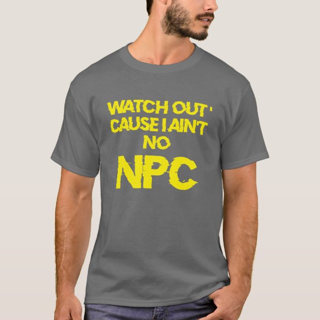 Camiseta NPC - ADVERTÊNCIA de personagem que não é o jogado (Frente)