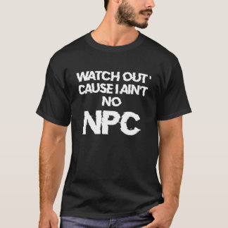 Camiseta NPC - ADVERTÊNCIA de personagem que não é o jogado