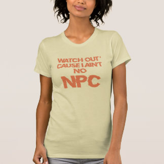 Camiseta NPC - aviso - personagem feminina não-jogadora