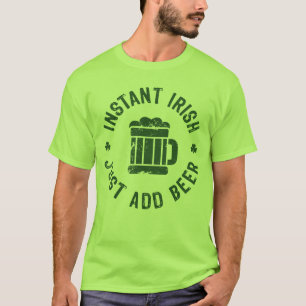 Camiseta NSPBgtxt RND Instant Irish Basta Adicionar Camiset