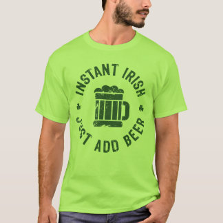 Camiseta NSPBgtxt RND Instant Irish Basta Adicionar Camiset