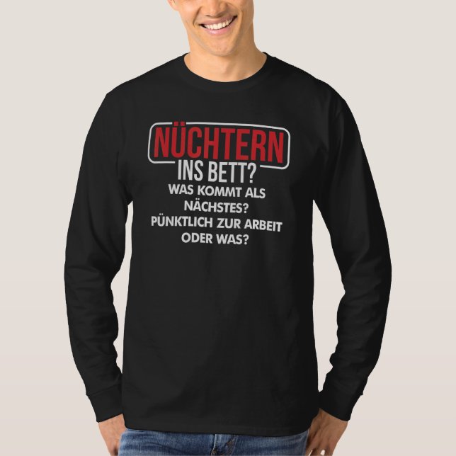 Camiseta Nüchtern Ins Bett Foi Kommt Als Próximo Slogan Div (Frente)