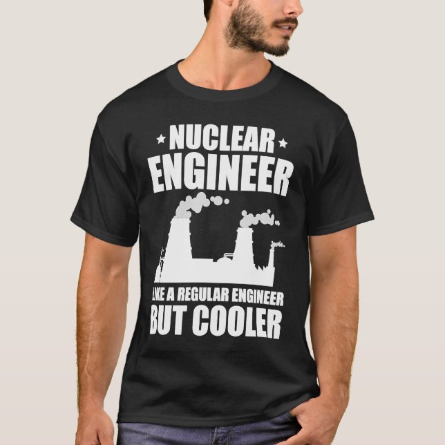 Camiseta Nuclear Engineer Like A Regluar Engineer (Frente)