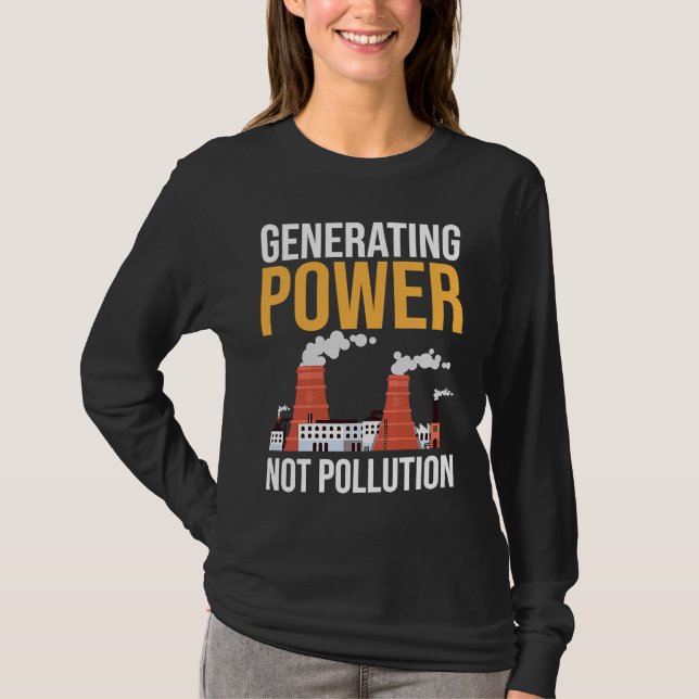 Camiseta Nuclear Engineer Power Not Pollution (Frente)