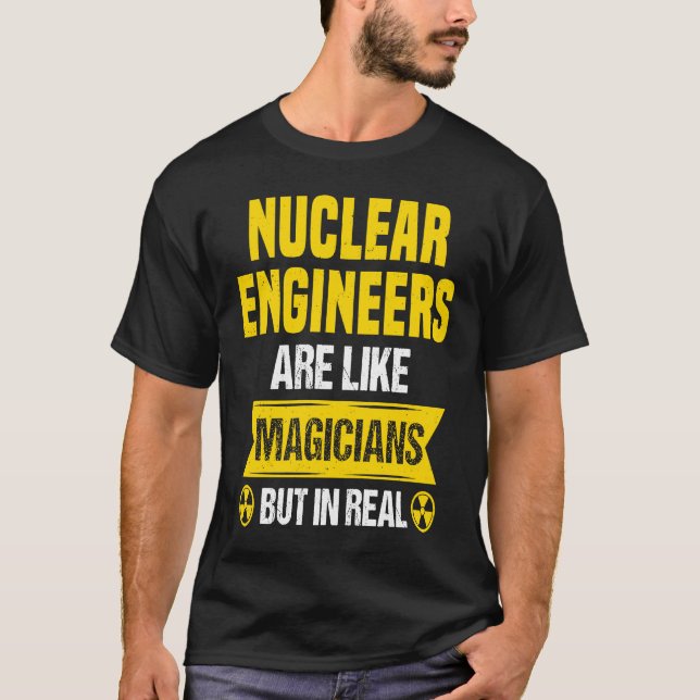 Camiseta Nuclear Engineer Radioactive Radiation & Nuclear P (Frente)