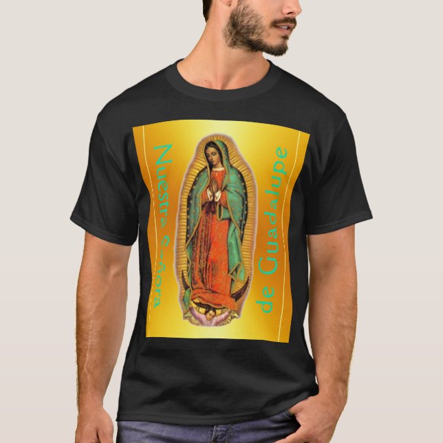 Camiseta Nuestra Señora de Guadalupe T-Shirt (Frente)