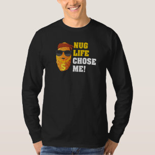 Camiseta Nug Life Pun Fast Comida Nugs Para Um Nugget De Fr