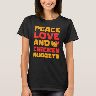 Camiseta Nugget de Frango Paz Amor Frango Frito Comida Rápi