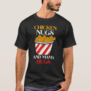 Camiseta Nuggets de Frango e Abraços da Mamãe Nuggets e Bei