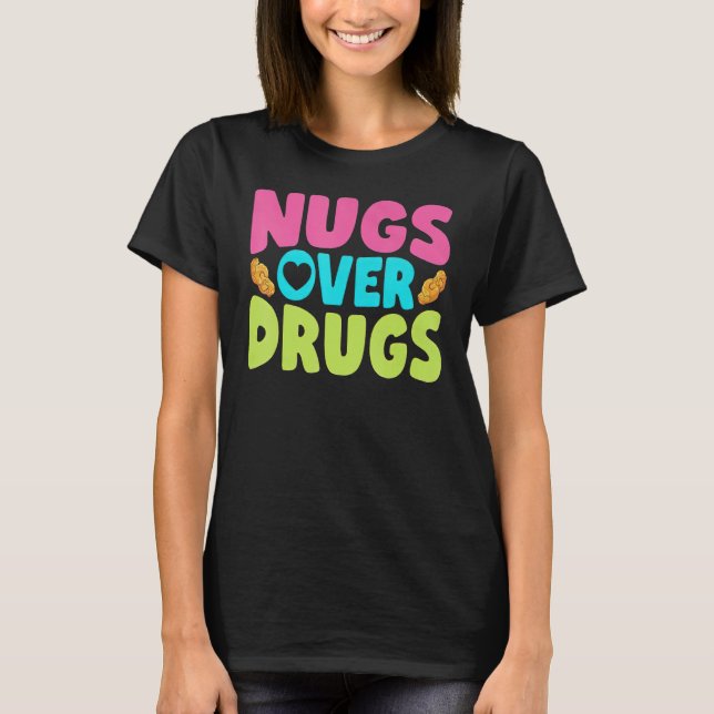 Camiseta Nuggets de Frango Nugs Sobre Drogas Frango Frito R (Frente)